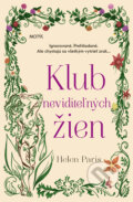 Kniha: Klub neviditeľných žien (Helen Paris). Motýľ, 2024 Kniha: Klub neviditeľných žien (Helen Paris). Motýľ, 2024