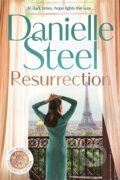 Kniha: Resurrection (Danielle Steel). MacMillan, 2024 Kniha: Resurrection (Danielle Steel). MacMillan, 2024