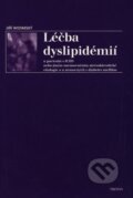 Kniha: Léčba dyslipidémií (Jiří Widimský). Triton, 2002 Kniha: Léčba dyslipidémií (Jiří Widimský). Triton, 2002