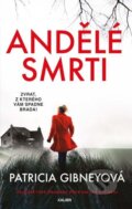Kniha: Andělé smrti (Patricia Gibney), 2024 Kniha: Andělé smrti (Patricia Gibney), 2024