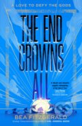 Kniha: End Crowns All (Bea Fitzgerald). Penguin Books, 2024 Kniha: End Crowns All (Bea Fitzgerald). Penguin Books, 2024
