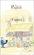 Kniha: Fanny (Marcel Pagnol). Editions de Fallois, 2004 Kniha: Fanny (Marcel Pagnol). Editions de Fallois, 2004