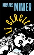 Kniha: Le Cercle (Bernard Minier). Pocket Books, 2013 Kniha: Le Cercle (Bernard Minier). Pocket Books, 2013
