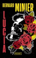 Kniha: Lucia (Bernard Minier). Pocket Books, 2023 Kniha: Lucia (Bernard Minier). Pocket Books, 2023