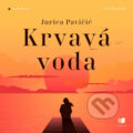 Audiokniha: Krvavá voda (Jurica Pavičić), 2024 Audiokniha: Krvavá voda (Jurica Pavičić), 2024