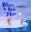 Kniha: Where to Hide a Star (Oliver Jeffers). HarperCollins, 2024 Kniha: Where to Hide a Star (Oliver Jeffers). HarperCollins, 2024