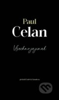 Kniha: Všechno je jinak (Paul Celan). Dybbuk, 2024 Kniha: Všechno je jinak (Paul Celan). Dybbuk, 2024