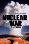Kniha: Nuclear War (Annie Jacobsen). Torva, 2024 Kniha: Nuclear War (Annie Jacobsen). Torva, 2024