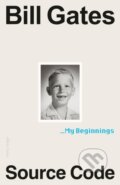 Kniha: Source Code (Bill Gates). Allen Lane, 2025 Kniha: Source Code (Bill Gates). Allen Lane, 2025