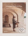 Kniha: Mindful Places to Stay (gestalten). Gestalten Verlag, 2024 Kniha: Mindful Places to Stay (gestalten). Gestalten Verlag, 2024
