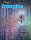 Kniha: Imagine 1 - Student's Book (Katherine Bilsborough). National Geographic Learning, 2023 Kniha: Imagine 1 - Student's Book (Katherine Bilsborough). National Geographic Learning, 2023
