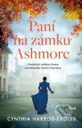 Kniha: Paní na zámku Ashmore (Cynthia Harrod-Eagles). Ikar CZ, 2024 Kniha: Paní na zámku Ashmore (Cynthia Harrod-Eagles). Ikar CZ, 2024