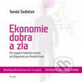 Audiokniha: Ekonomie dobra a zla (Tomáš Sedláček), 2013 Audiokniha: Ekonomie dobra a zla (Tomáš Sedláček), 2013