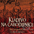 Audiokniha: Kladivo na čarodějnice (Václav Kaplický), 2013 Audiokniha: Kladivo na čarodějnice (Václav Kaplický), 2013