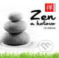 Zen a hotovo - Leo Babauta, Progres Guru, 2014