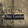 Audiokniha: Otec Goriot (Honoré de Balzac), 2014 Audiokniha: Otec Goriot (Honoré de Balzac), 2014