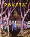 Kniha: Raketa 13 - Strašidelná třináctka (Labyrint). Labyrint, 2019 Kniha: Raketa 13 - Strašidelná třináctka (Labyrint). Labyrint, 2019
