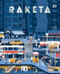 Kniha: Raketa 30 - Město (Labyrint). Labyrint, 2022 Kniha: Raketa 30 - Město (Labyrint). Labyrint, 2022