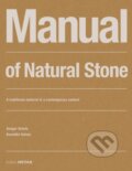 Kniha: Manual of Natural Stone (Ansgar Schulz a Benedikt Schulz). De Gruyter, 2020 Kniha: Manual of Natural Stone (Ansgar Schulz a Benedikt Schulz). De Gruyter, 2020