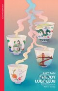 Kniha: The Joy Luck Club (Amy Tan). Vintage, 2024 Kniha: The Joy Luck Club (Amy Tan). Vintage, 2024