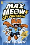 Kniha: Cat Crusader (John Gallagher). Puffin Books, 2024 Kniha: Cat Crusader (John Gallagher). Puffin Books, 2024