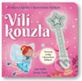 Kniha: Vílí kouzla (Sam Taplin). Svojtka&Co., 2024 Kniha: Vílí kouzla (Sam Taplin). Svojtka&Co., 2024