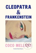 E-kniha: Cleopatra a Frankenstein (Coco Mellors), 2024 E-kniha: Cleopatra a Frankenstein (Coco Mellors), 2024
