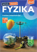 Kniha: Nová Hravá fyzika 6 (Jaroslava Kuchárová, Eduard Skonc, Eva Trojčáková, Gabriela Šestáková, Marta Löfflerová, Monika Szelesová a Pavol Vajdečka). Taktik Kniha: Nová Hravá fyzika 6 (Jaroslava Kuchárová, Eduard Skonc, Eva Trojčáková, Gabriela Šestáková, Marta Löfflerová, Monika Szelesová a Pavol Vajdečka). Taktik