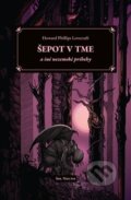 Kniha: Šepot v tme a iné nezemské príbehy (Howard Phillips Lovecraft), 2024 Kniha: Šepot v tme a iné nezemské príbehy (Howard Phillips Lovecraft), 2024