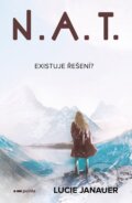 Kniha: N.A.T. (Lucie Janauer). Pointa, 2024 Kniha: N.A.T. (Lucie Janauer). Pointa, 2024