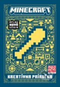 Kniha: Minecraft: Kreatívna príručka, 2024 Kniha: Minecraft: Kreatívna príručka, 2024