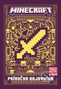 Kniha: Minecraft: Príručka bojovníka (Alicanto). Alicanto, 2024 Kniha: Minecraft: Príručka bojovníka (Alicanto). Alicanto, 2024