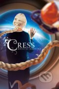 Kniha: Cress (Marissa Meyer). Alicanto, 2024 Kniha: Cress (Marissa Meyer). Alicanto, 2024