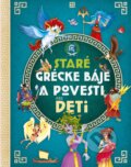 Kniha: Staré grécke báje a povesti pre deti (SUN). SUN, 2024 Kniha: Staré grécke báje a povesti pre deti (SUN). SUN, 2024