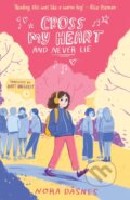 Kniha: Cross My Heart and Never Lie (Nora Dåsnes). HarperCollins, 2024 Kniha: Cross My Heart and Never Lie (Nora Dåsnes). HarperCollins, 2024