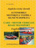 Kniha: Anglicko-český slovník : automobily, motorová vozidla, silniční doprava = English-Czech dictionary : cars, motor vehicles, road transport (Ivo Machačka). Systemconsult, 1996 Kniha: Anglicko-český slovník : automobily, motorová vozidla, silniční doprava = English-Czech dictionary : cars, motor vehicles, road transport (Ivo Machačka). Systemconsult, 1996