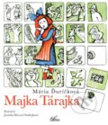 Kniha: Majka Tárajka (Mária Ďuríčková). Slová.press, 2022 Kniha: Majka Tárajka (Mária Ďuríčková). Slová.press, 2022