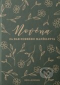 Novéna za dar dobrého manželstva (Nikola Kurimská). Worshipster, 2023 Novéna za dar dobrého manželstva (Nikola Kurimská). Worshipster, 2023