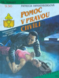 Kniha: Pomoc v pravou chvíli (Patricia Vandenberg). Ivo Železný, 1992 Kniha: Pomoc v pravou chvíli (Patricia Vandenberg). Ivo Železný, 1992