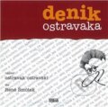 Audiokniha: Denik ostravaka (Ostravak Ostravski, Ostravak Ostravski; René Šmotek a Ostravski Ostravak), 2013 Audiokniha: Denik ostravaka (Ostravak Ostravski, Ostravak Ostravski; René Šmotek a Ostravski Ostravak), 2013