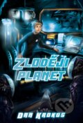 Kniha: Zloději planet (Dan Krokos). Egmont ČR, 2013 Kniha: Zloději planet (Dan Krokos). Egmont ČR, 2013