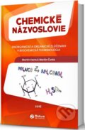 Kniha: Chemické názvoslovie (Martin Vavra a Marián Čurda). Rokus, 2016 Kniha: Chemické názvoslovie (Martin Vavra a Marián Čurda). Rokus, 2016