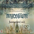 Audiokniha: Mycelium I - Jantarové oči (Vilma Kadlečková), 2014 Audiokniha: Mycelium I - Jantarové oči (Vilma Kadlečková), 2014