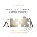 Akvizice a fúze menších a středních firem - Vladimír John, Meriglobe Advisory House, 2015