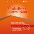 Audiokniha: Čtyřhodinový pracovní týden (Timothy Ferriss), 2016 Audiokniha: Čtyřhodinový pracovní týden (Timothy Ferriss), 2016