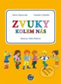 Kniha: Zvuky kolem nás + CD (Marie Adamovská). Rotag, 2024 Kniha: Zvuky kolem nás + CD (Marie Adamovská). Rotag, 2024
