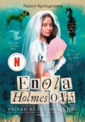 Kniha: Enola Holmesová: Případ růžového vějíře (Nancy Springer). Nakladatelství Fragment, 2024 Kniha: Enola Holmesová: Případ růžového vějíře (Nancy Springer). Nakladatelství Fragment, 2024