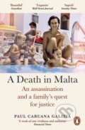 Kniha: A Death in Malta (Paul Caruana Galizia). Penguin Books, 2024 Kniha: A Death in Malta (Paul Caruana Galizia). Penguin Books, 2024