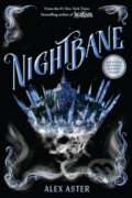 Kniha: Nightbane (Alex Aster). Amulet Books, 2024 Kniha: Nightbane (Alex Aster). Amulet Books, 2024