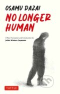 Kniha: No Longer Human (Osamu Dazai). Tuttle Publishing, 2024 Kniha: No Longer Human (Osamu Dazai). Tuttle Publishing, 2024